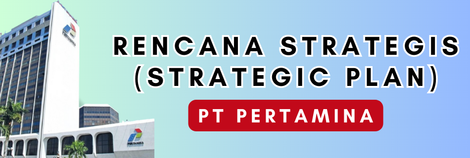 rencana strategis pertamina