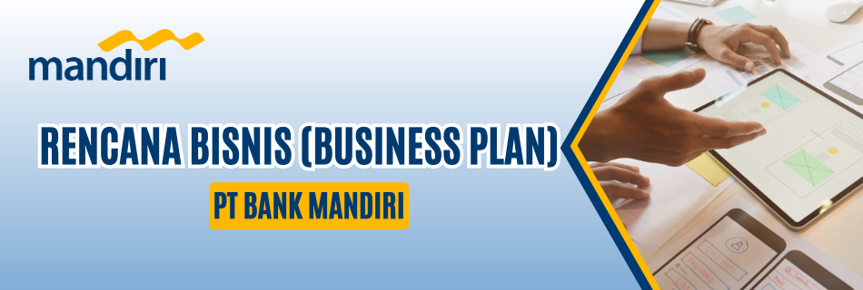 Rencana Bisnis Bank Mandiri