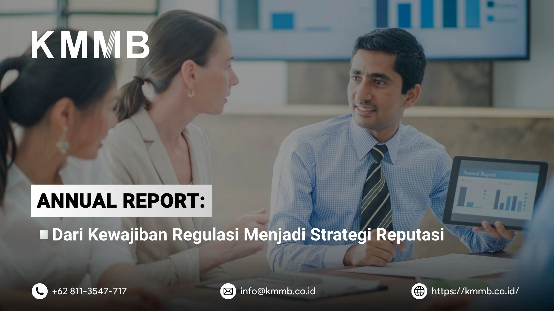 Annual Report: Strategi Reputasi Perusahaan Modern