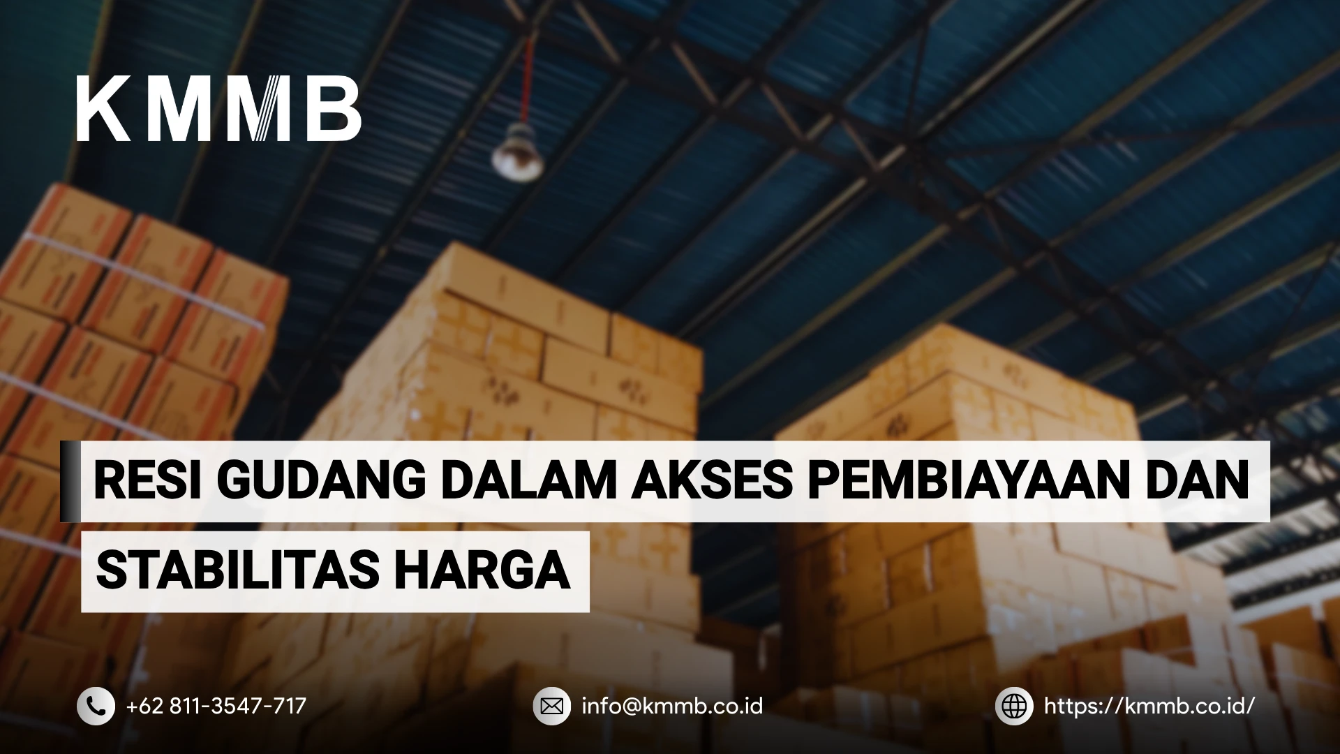 Sistem Resi Gudang dalam Akses Pembiayaan Usaha