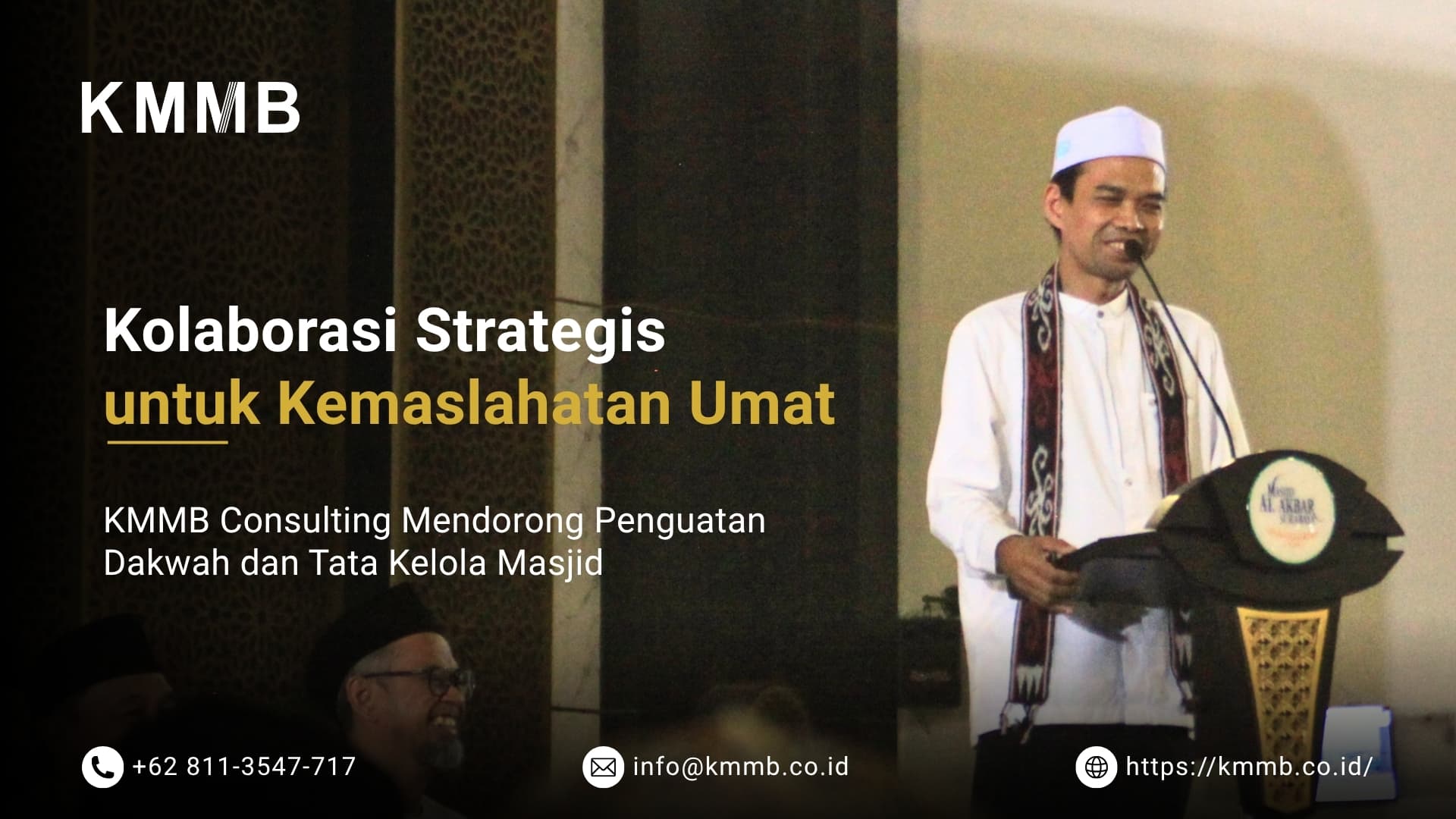 KMMB Consulting Dorong Kolaborasi Dakwah dan Masjid