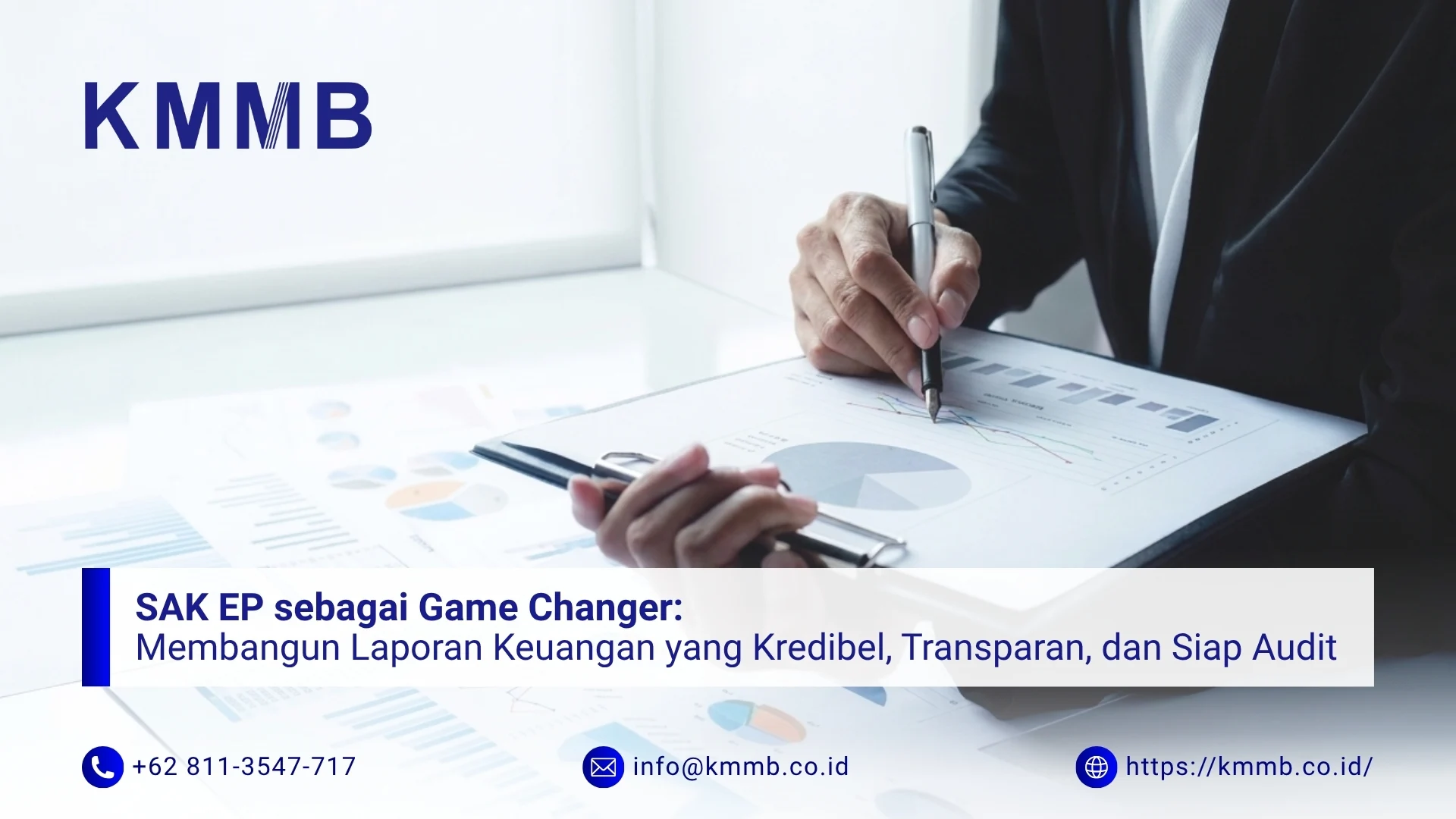 SAK EP dan Transformasi Laporan Keuangan Strategis