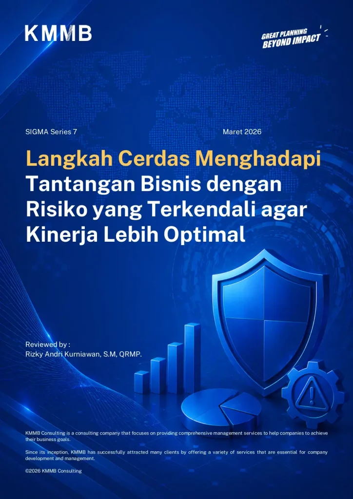 Langkah Cerdas Menghadapi Tantangan Bisnis dengan Risiko yang Terkendali agar Kinerja Lebih Optimal